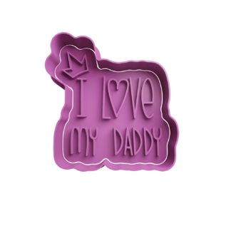 I Love My Dad con Corona Cortador de Galletas